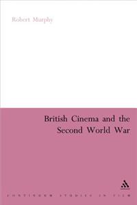 British Cinema and the Second World War