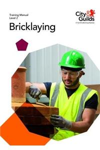 Level 2 Bricklaying: Training Manual