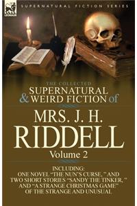 The Collected Supernatural and Wird Fiction of Mrs J H Riddell Vol2