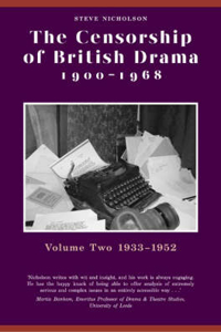 The Censorship of British Drama 1900-1968 Volume 2
