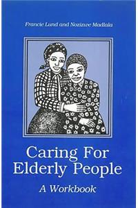 Caring for elderly people: Workbook