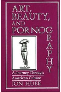 Art, Beauty, and Pornography