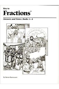 Key to Fractions, Books 1-4, Answers and Notes