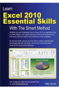Learn Excel 2010 Essential Skills with the Smart Method