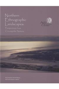 Northern Ethnographic Landscapes