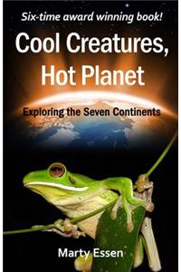 Cool Creatures, Hot Planet
