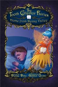 The Tooth Collector Fairies