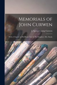 Memorials of John Curwen