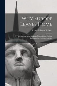 Why Europe Leaves Home