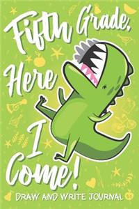 Fifth Grade Here I Come! Draw and Write Journal