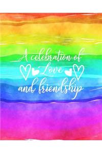 A Celebration of Love and Friendship