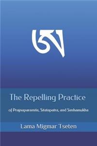 The Repelling Practice of Prajnaparamita, Sitatapatra, and Simhamukha