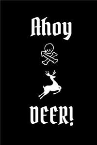 Ahoy deer!