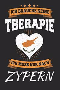 Ich Brauche Keine Therapie Ich Muss Nur Nach Zypern