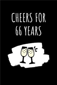 Cheers For 66 Years Notebook