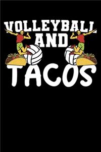 Volleyball and Tacos