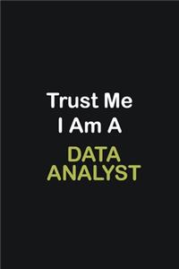 Trust Me I Am A Data Analyst