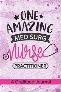 One Amazing Med Surg Nurse Practitioner - A Gratitude Journal