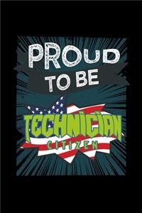 Proud to be technician citizen