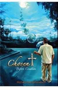 Chosen Before Creation