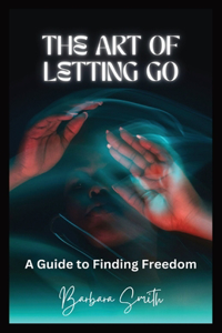 Art of Letting Go