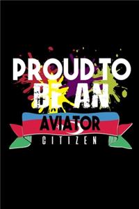 Proud to be an aviator citizen