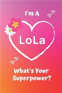 I'm a Lola What's Your Superpower?