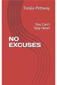 No Excuses