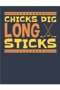Chicks Dig Long Sticks