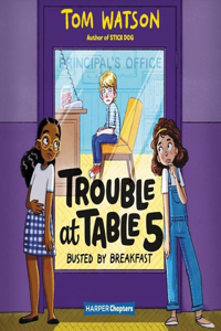 Trouble at Table 5: Busted by Breakfast