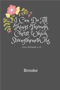 I Can Do All Things Through Christ Brooke