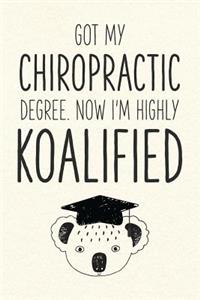 Got My Chiropractic Degree. Now I'm Highly Koalified