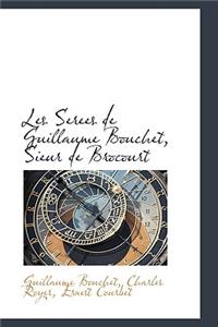 Les Serees de Guillaume Bouchet, Sieur de Brocourt