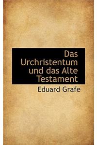 Das Urchristentum Und Das Alte Testament