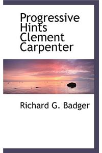 Progressive Hints Clement Carpenter