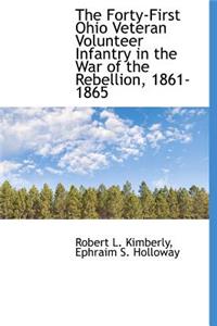 The Forty-First Ohio Veteran Volunteer Infantry in the War of the Rebellion, 1861-1865