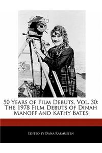 50 Years of Film Debuts, Vol. 30