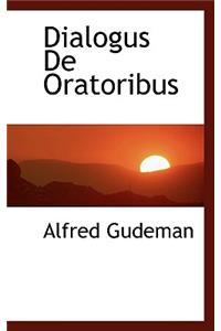 Dialogus de Oratoribus