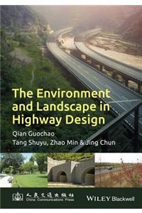 The Environment and Landscape in Motorway Design