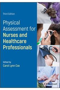 Physical Assessment for Nurses and Healthcare Professionals