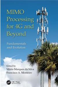 Mimo Processing for 4g and Beyond