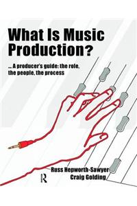 What Is Music Production?