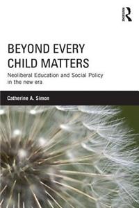 Beyond Every Child Matters