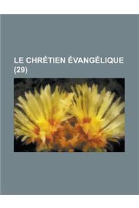 Le Chretien Evangelique (29 )