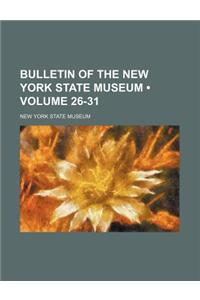 Bulletin of the New York State Museum (Volume 26-31)