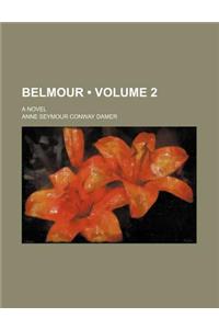 Belmour (Volume 2); A Novel