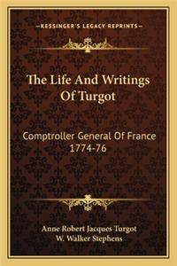 The Life and Writings of Turgot