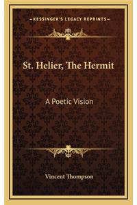 St. Helier, the Hermit