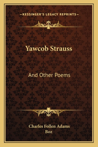 Yawcob Strauss
