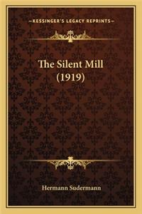 Silent Mill (1919)